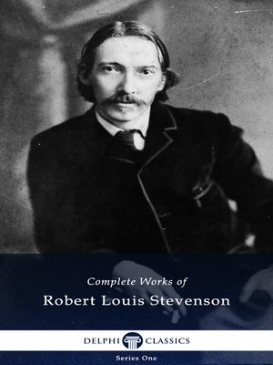 cover image of Delphi Complete Works of Robert Louis Stevenson (Illustrated)